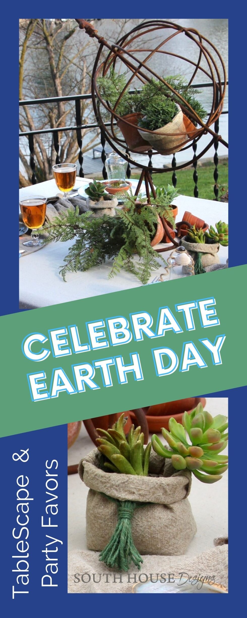 Celebrate Earth Day - Table Decor + Party Favors - South House Designs