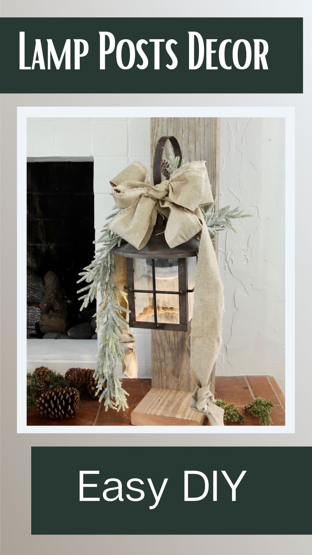 Pin with a picture of one finished lamp post with lantern on the fireplace hearth