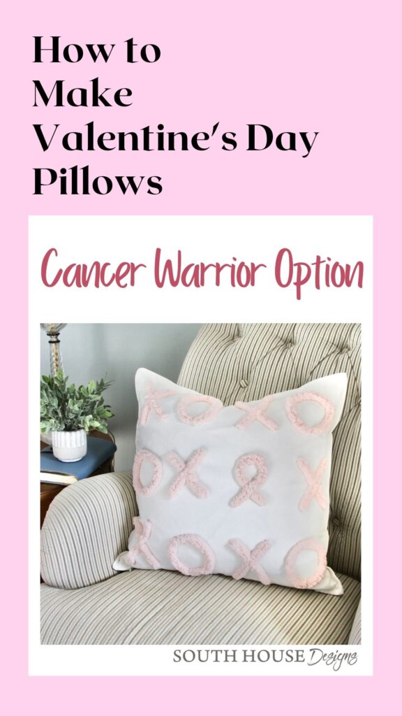Pinterest Pin showing a closeup of the X's and O's pillow but with one O as a cancer ribbon. The title reads "How to Make Valentine's Day Pillows Cancer Warrior Option"