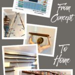 Pinterest pin of Six photos of the Book Shelf Wall from a Before state to the final finished wall with a happy couple hugging The title reads: Floating Book Shelves, From Concept, To Home