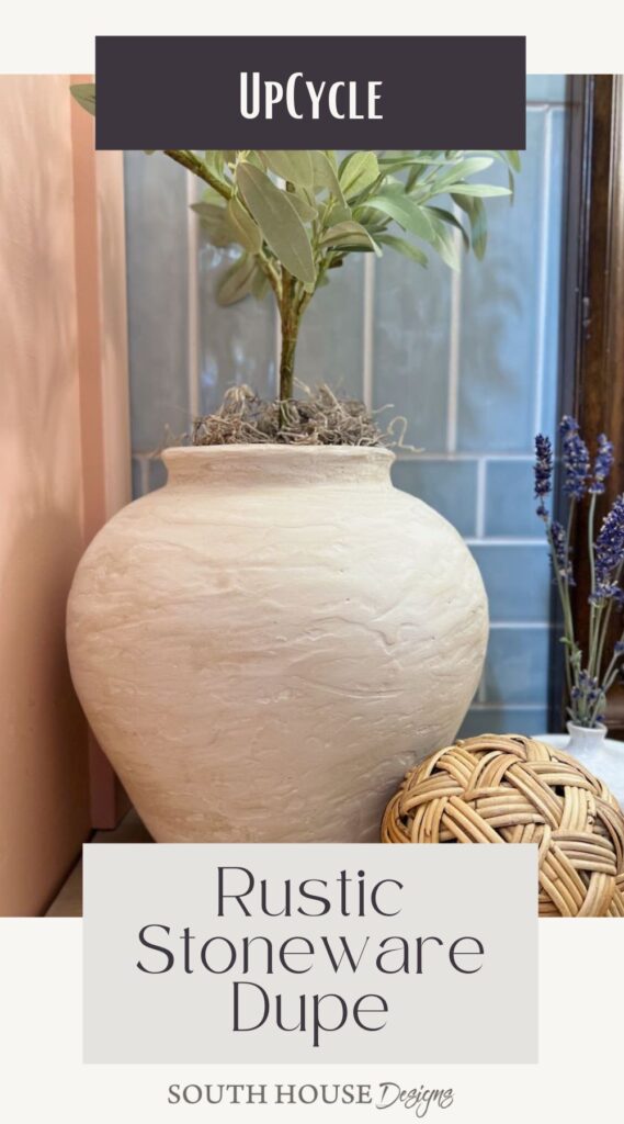 Pinterest pin showing s rustic stoneware vase holding an olive tree and the title reads: Upcycling - Rustic Stoneware Dupe