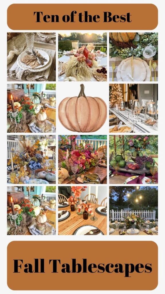 Collage of 10 tablescapes with Title: 10 of The Best Fall Tablescapes