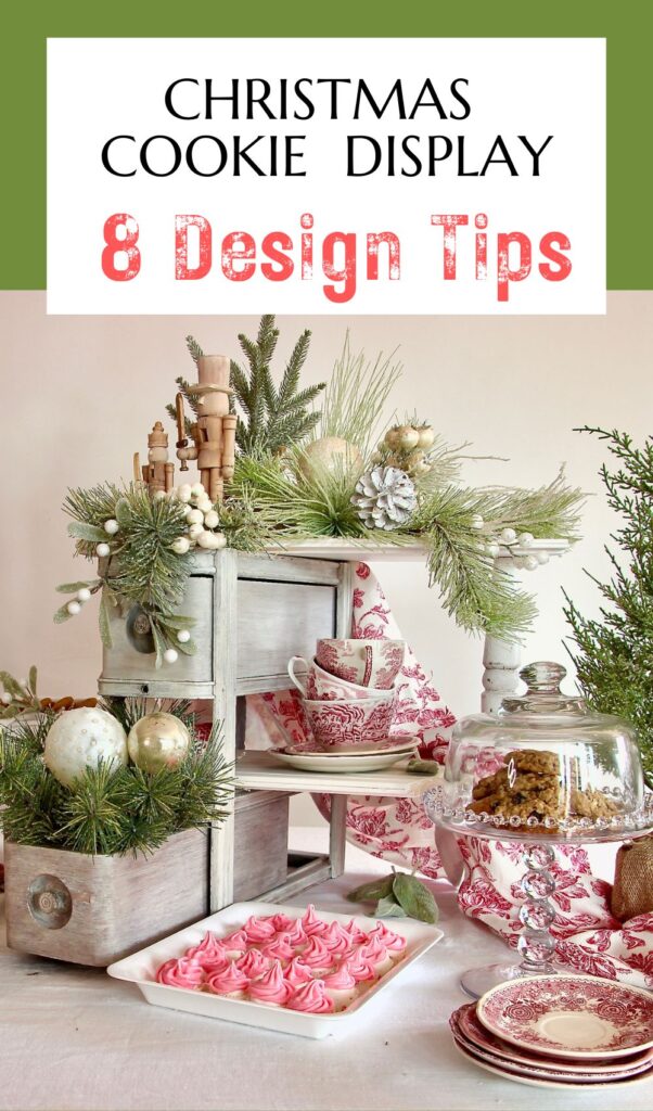 pin with image. of finished Christmas cookie display under title of "Christmas Cookie Display 8 Design Tips"