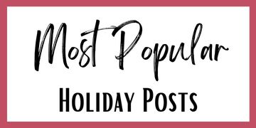 title box that reads: Most Popular Holiday Posts