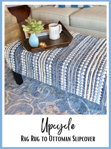 an ottoman in front of a couch with a slipcover made from a throw rag rug