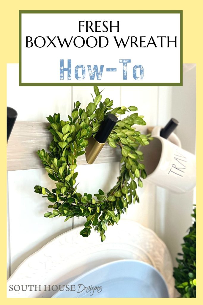 closeup of wreath under title: Fresh Boxwood Wreath How-To