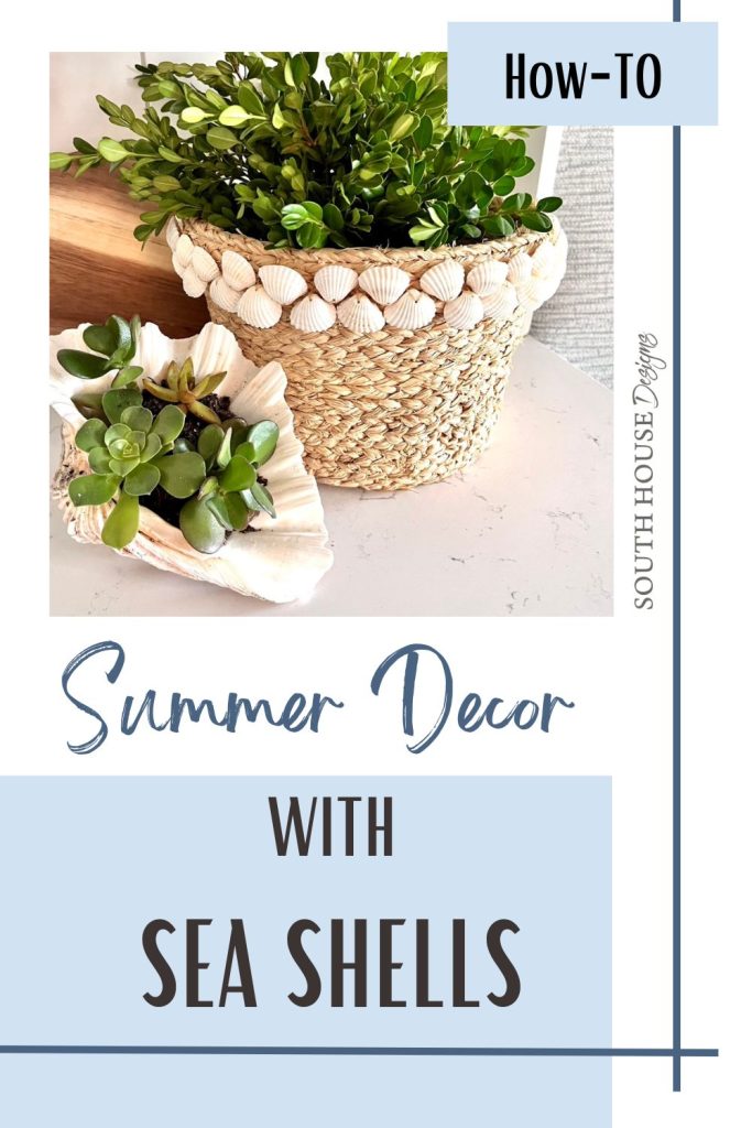Seashell decor pictured with a Caption of Summer Decor with Sea Shells