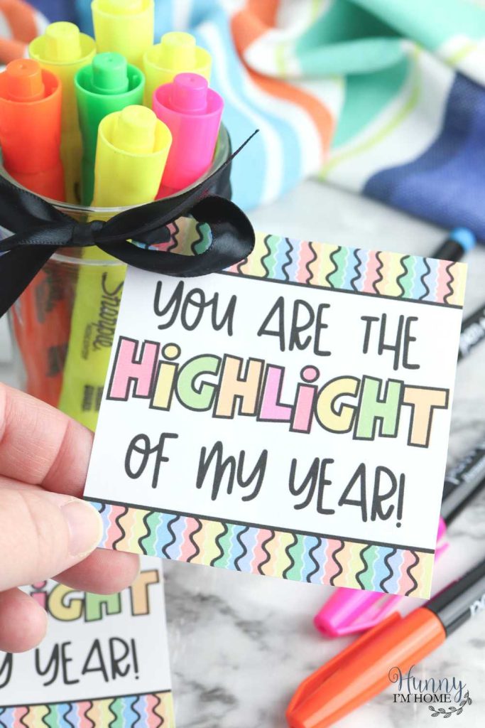 highlighters tied with ha ribbon and a card that says "You are the Highlight of my year"
