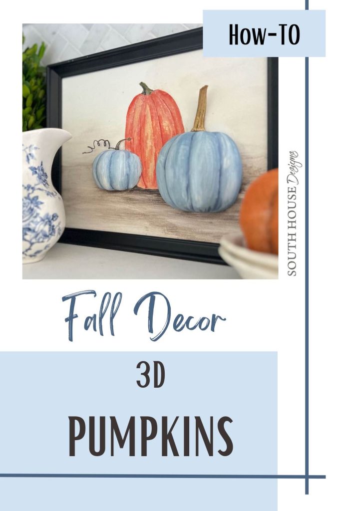 pin with image of blue and orange 3D pumpkin wall art in a black frame sitting on a kitchen open shelf with a title of: Fall Decor #D Pumpkins