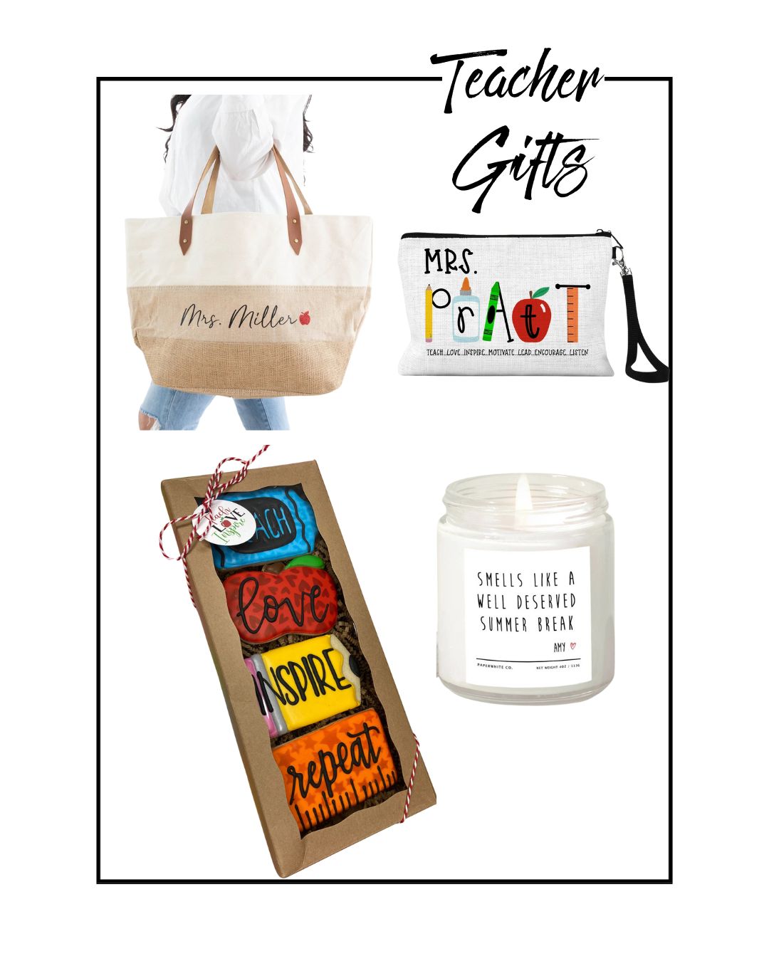 Collage of four teacher gift ideas: a personalized tote bag, a zipper pouch with colorful letters, a set of painted wooden bookmarks, and a candle labeled “Smells like a well deserved summer break.”.