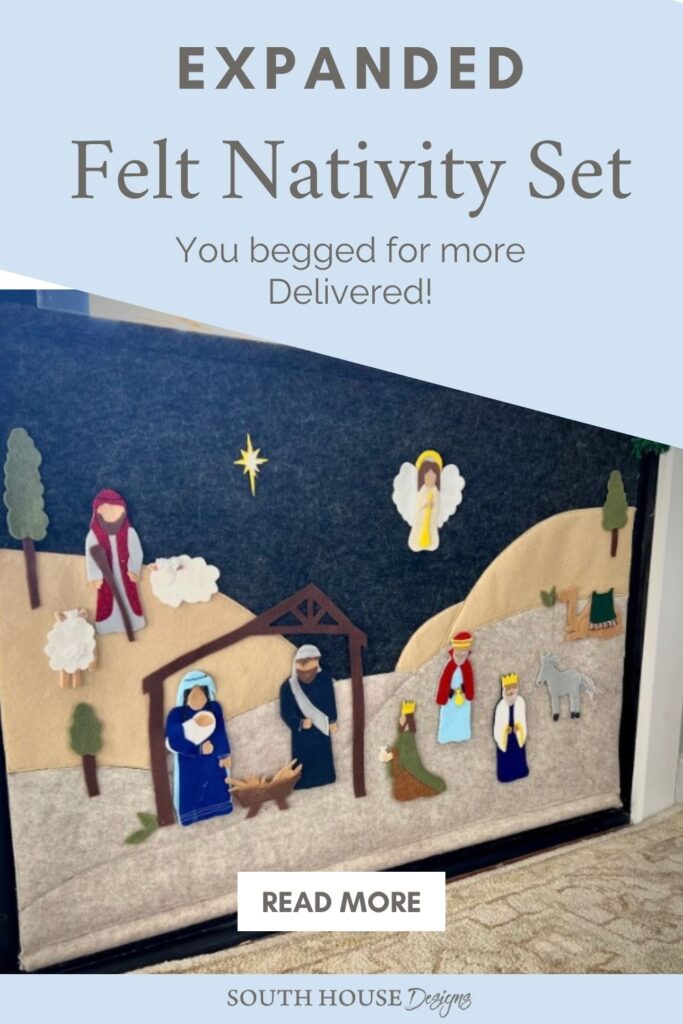 A felt nativity set with cutout figures of Mary, Joseph, baby Jesus, three wise men, an angel, a donkey, and a star arranged on a felt background. Text reads: Expanded Felt Nativity Set, You begged for more, Delivered!.