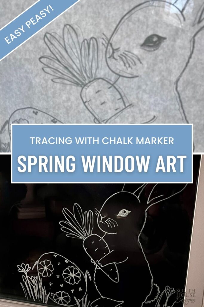 A hand-drawn chalk marker illustration of a rabbit holding a carrot on a window, shown in close-up sketches. Text reads “Easy Peasy!” and “Tracing with Chalk Marker: Spring Window Art.”.